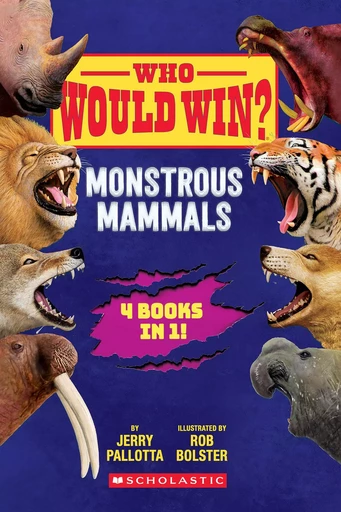 Who Would Win?: Monstrous Mammals - Jerry Pallotta - Scholastic Inc.