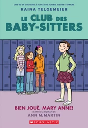 Le Club des Baby-Sitters : N° 3 - Bien joué, Mary Anne!