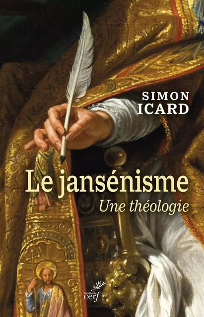 Le jansénisme - Simon Icard - Editions du Cerf