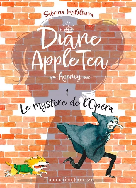 Diane Apple Tea Agency (Tome 1) - Le mystère de l’Opéra - Sabrina Inghilterra - Flammarion jeunesse