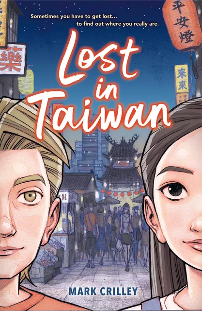 Lost in Taiwan -  Mark Crilley - Hachette Romans