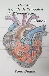 Heyoka le guide de l'empathe du 21ème siècle