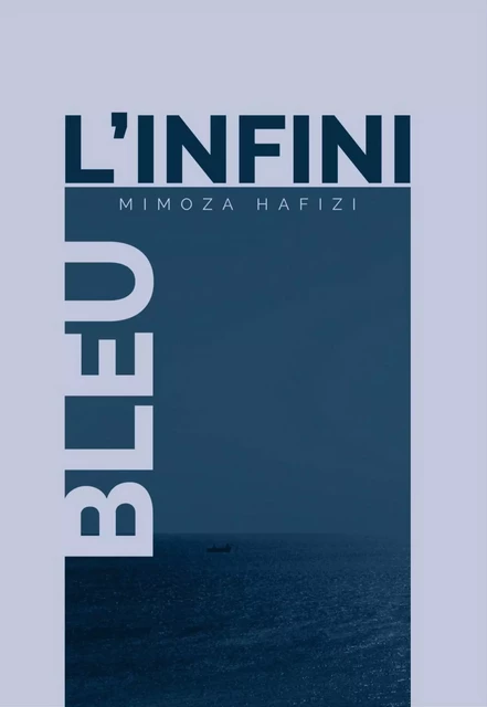 L'Infini Bleu - Mimoza Hafizi - Librinova