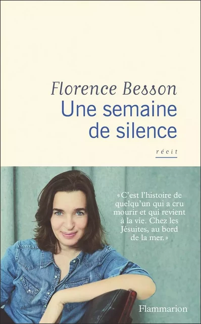 Une semaine de silence - Florence Besson - Flammarion