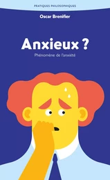 Anxieux ?