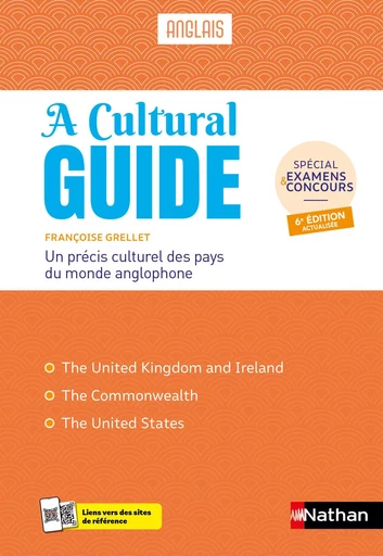 Cultural Guide - précis culturel des pays du monde anglophone - Spécial examens et concours - ePUB - Françoise Grellet - Nathan