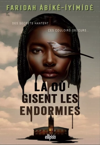 Là où gisent les endormies (ebook) - Faridah Abiké-Iyimidé - Eilean Books