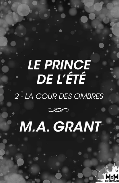 Le Prince de l’été - M.A. Grant - MxM Bookmark