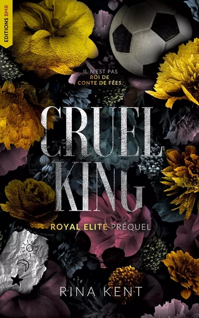 Cruel King, Royal Elite Tome 0 (préquel) - Rina Kent - BMR