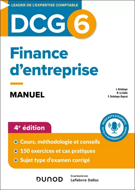 DCG 6 - Finance d'entreprise - Manuel - 4e éd. - Florence Delahaye-Duprat, Jacqueline Delahaye, Nathalie Le Gallo - Dunod