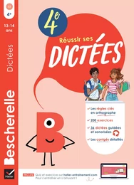 Bescherelle - Réussir ses dictées et progresser en orthographe - 4e