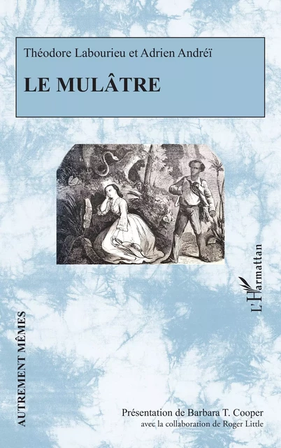 Le mulâtre -  - Editions L'Harmattan