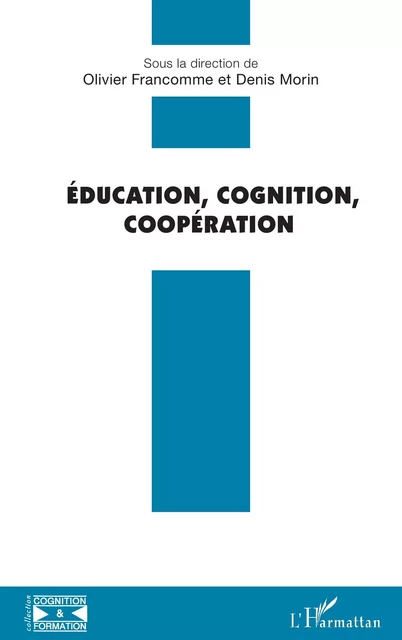 Éducation, Cognition, Coopération -  - Editions L'Harmattan