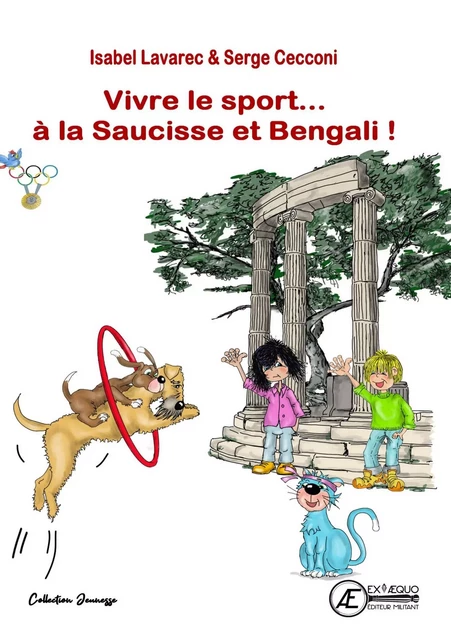 Vivre le sport... à la saucisse et Bengali - Isabel Lavarec - Ex Aequo