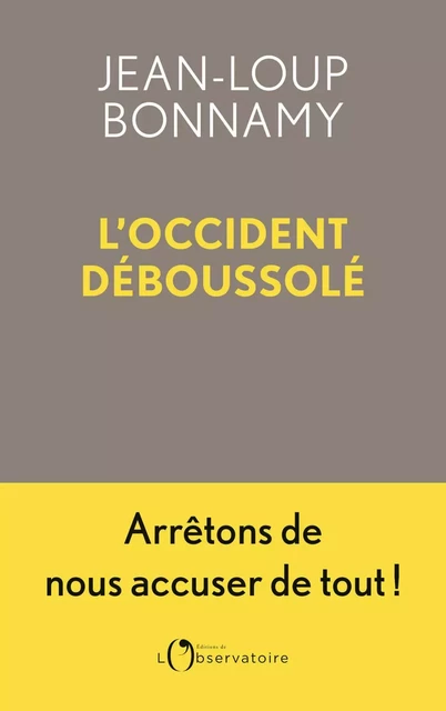 L'Occident déboussolé - Jean-Loup Bonnamy - Humensis