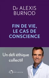 Cas de conscience et fin de vie