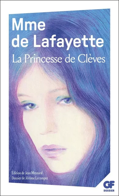 La Princesse de Clèves -  Madame De Lafayette - Flammarion