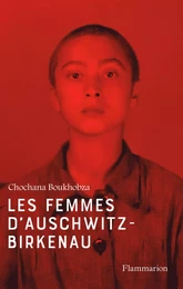 Les femmes d’Auschwitz-Birkenau