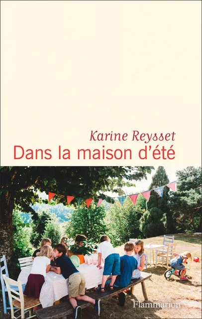 Dans la maison d'été - Karine Reysset - Flammarion