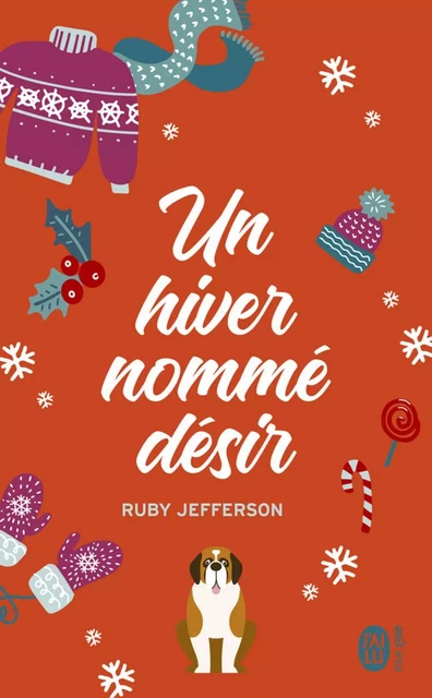 Un hiver nommé désir - Ruby Jefferson - J'ai Lu