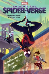 Around the Spider-Verse (Original Spider-Man Graphic Novel Anthology)