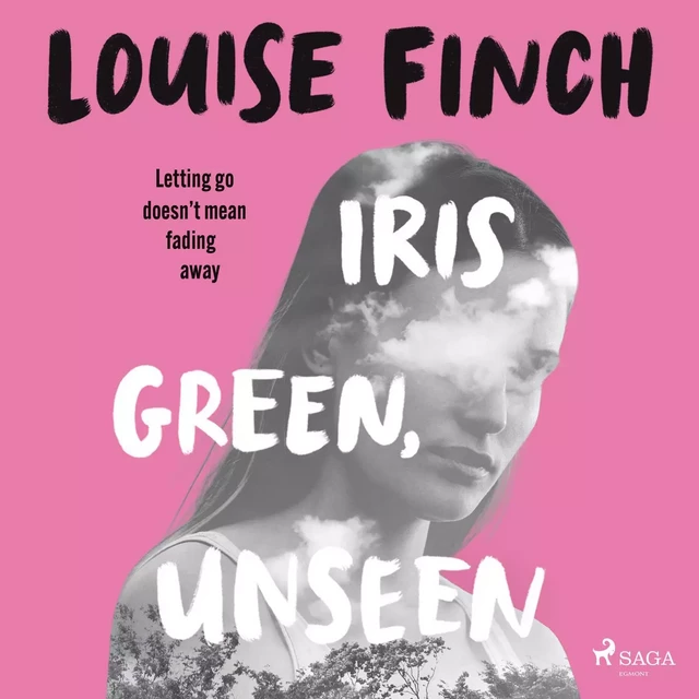 Iris Green, Unseen - Louise Finch - Saga Egmont International