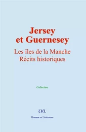 Jersey et Guernesey