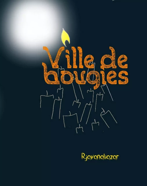 Ville de bougies - Rassoul Javanaliazar - Librinova