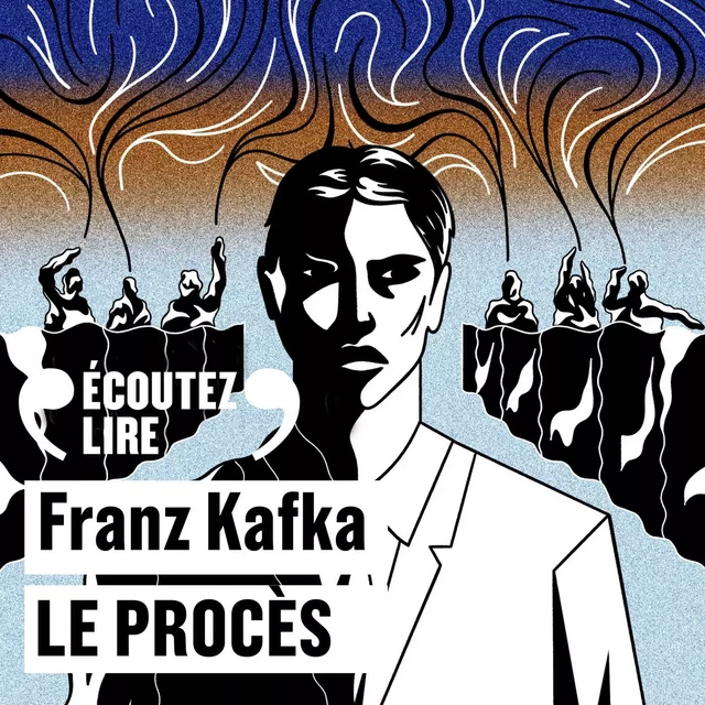 Le procès - Franz Kafka - Gallimard Audio