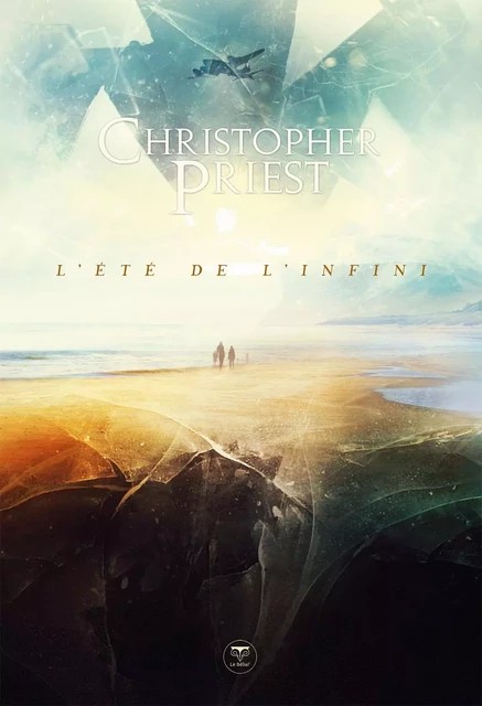 L'Été de l'infini - Christopher Priest - LE BÉLIAL'