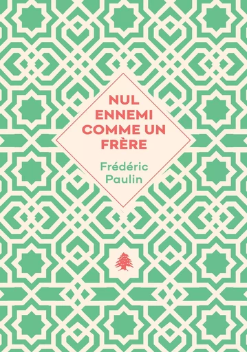 Nul ennemi comme un frère - Frédéric Paulin - Agullo Editions