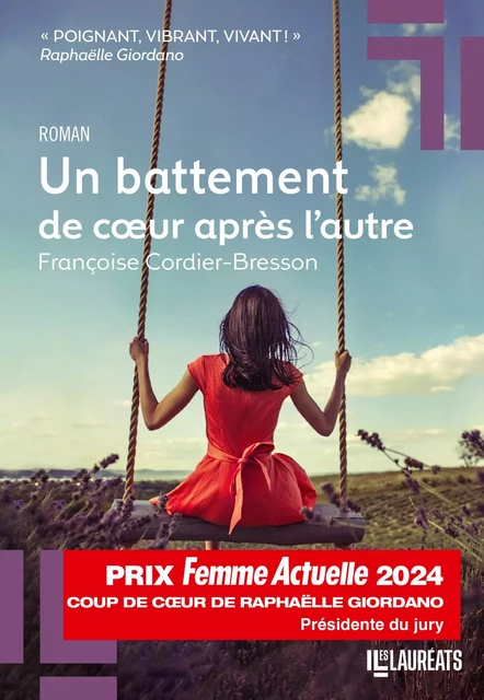 Un battement de coeur après l'autre - Coup de Coeur de Raphaëlle Giordano Prix Femme Actuelle 2024 - Françoise Cordier-Bresson - Editions Prisma