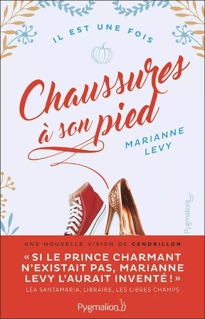 Chaussures à son pied - Marianne Levy - Pygmalion