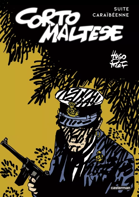 Corto Maltese - Suite caraïbéenne - Hugo Pratt - Casterman