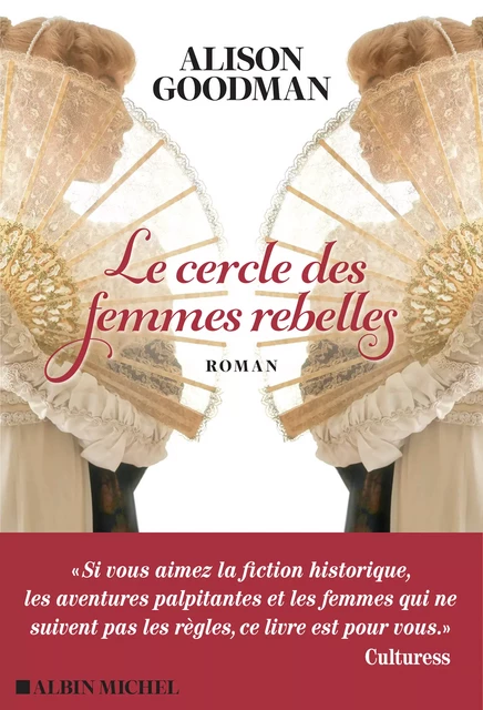 Le Cercle des femmes rebelles - Alison Goodman - Albin Michel