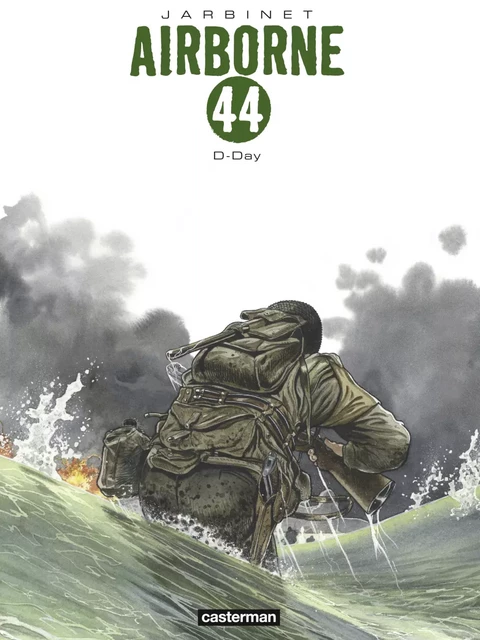 Airborne 44. D-Day (Intégrale Débarquement) - Philippe Jarbinet - Casterman