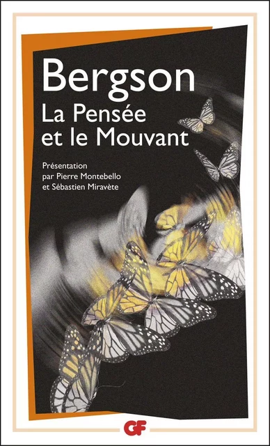 La Pensée et le Mouvant - Henri Bergson - Flammarion