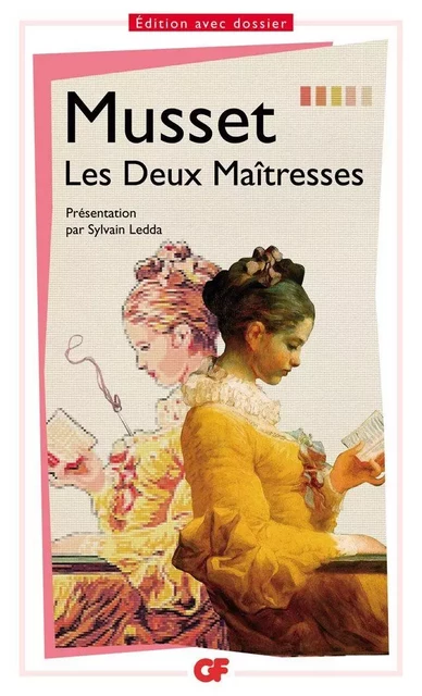 Les Deux Maîtresses - Alfred Musset (de) - Flammarion