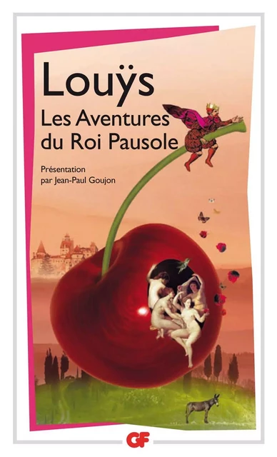 Les Aventures du Roi Pausole - Pierre Louÿs - Flammarion