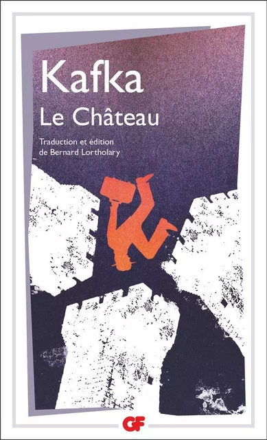 Le Château - Franz Kafka - Flammarion