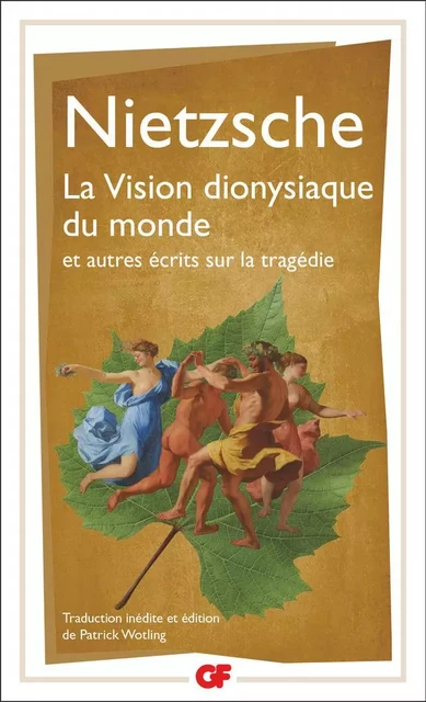 La Vision dionysiaque du monde - Friedrich Nietzsche - Flammarion