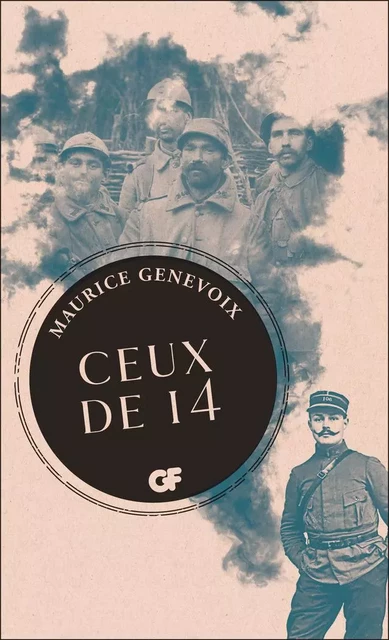 Ceux de 14 - Maurice Genevoix - Flammarion