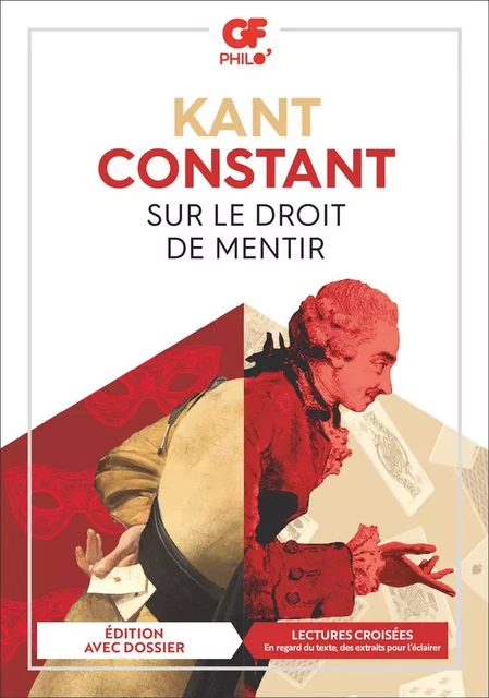 Sur le droit de mentir - Emmanuel Kant, Benjamin Constant - Flammarion