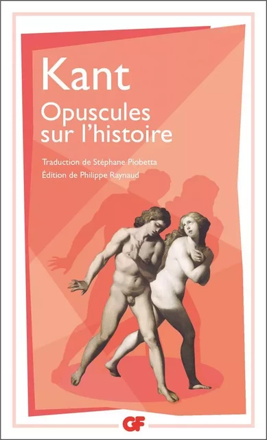 Opuscules sur l'histoire - Emmanuel Kant - Flammarion