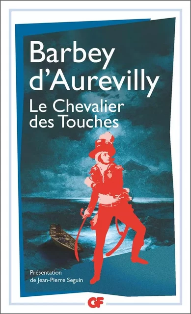 Le Chevalier des Touches -  Barbey d'Aurevilly - Flammarion