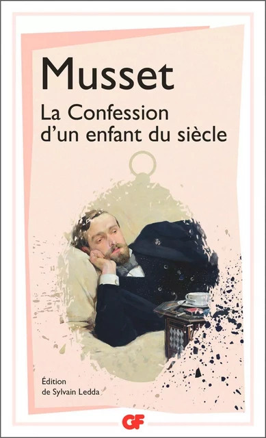 La Confession d'un enfant du siècle - Alfred Musset (de) - Flammarion