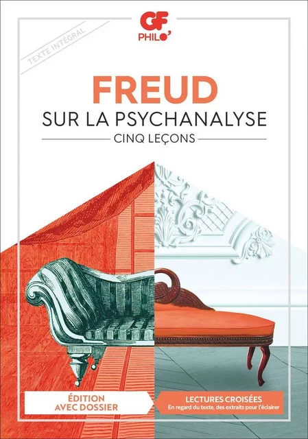 Sur la psychanalyse. Cinq leçons - Sigmund Freud - Flammarion