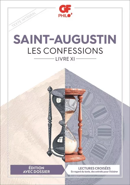 Les Confessions, livre XI -  Saint Augustin - Flammarion