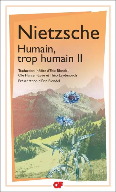 Humain, trop humain (Tome 2) - Friedrich Nietzsche - Flammarion