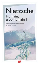 Humain, trop humain (Tome 1)